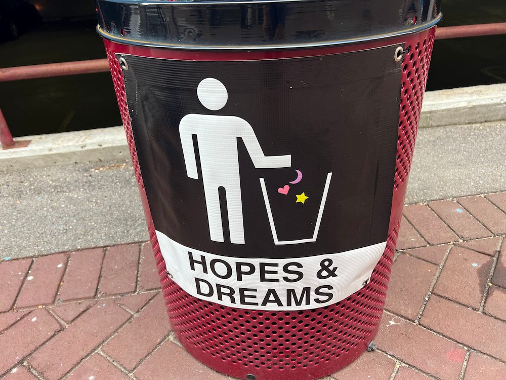 Hopes and dreams in the trash